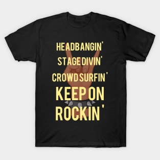 Keep on rockin' T-Shirt